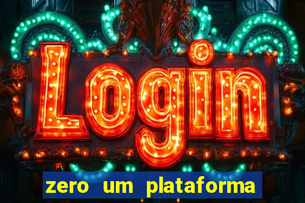 zero um plataforma de jogos